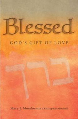 Image of Blessed: God’s Gift of Love