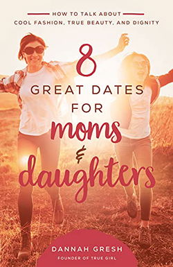 Image of 8 Great Dates for Moms and Daughters: How to Talk