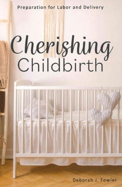 Image of Cherishing Childbirth