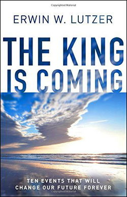 Image of The King Is Coming: Ten Events That Will Change Our Future Forever