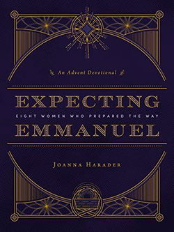 Image of Expecting Emmanuel: Eight Women Who Prepared the Way