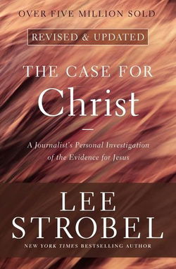 Image of The Case for Christ: A Journalist’s Personal Investigation
