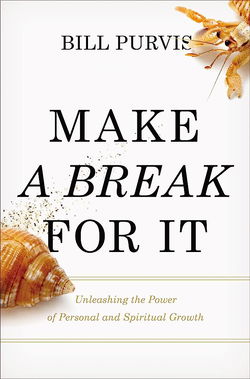 Image of MAKE A BREAK FOR IT