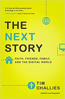 Image of The Next Story: Faith, Friends, Family, and the Digital World