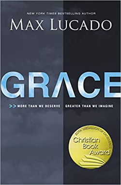 Image of Grace: More Than We Deserve, Greater Than We Imagine