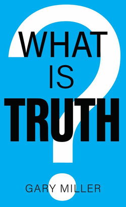 Image of What Is Truth?