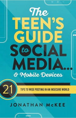 Image of The Teen’s Guide to Social Media