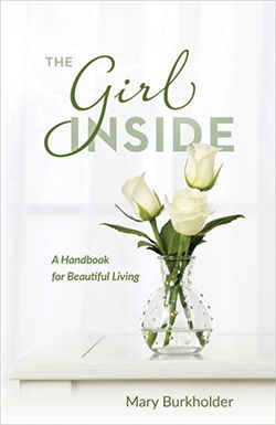 Image of The Girl Inside: A Handbook for Beautiful Living