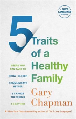 Image of DWSO 5 Traits of a Healthy Family: Steps You Can Take to Grow Closer,