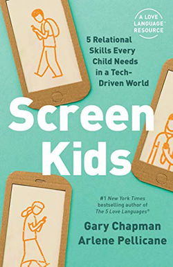 Image of Screen Kids: 5 Relational Skills Every Child Needs in a Tech-Driven World