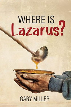 Image of Where Is Lazarus?