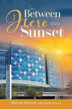 Image of Between Here and Sunset