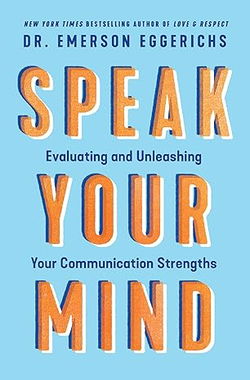 Image of Speak Your Mind: Evaluating and Unleashing Your Communication Strengths