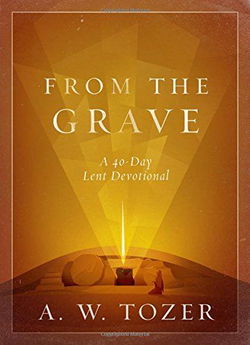 Image of From the Grave: A 40-Day Lent Devotional
