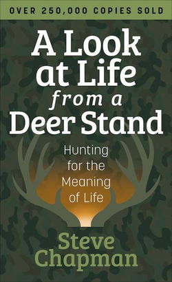 Image of A Look At Life From A Deer Stand