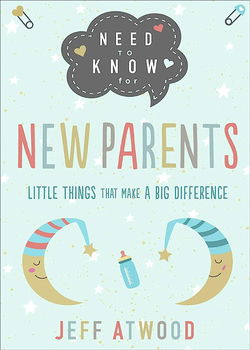 Image of Need to Know for New Parents: Little Things That Make a Big Difference