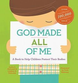 Image of God Made All of Me: A Book to Help Children Protect Their Bodies