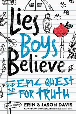 Image of Lies Boys Believe: And the Epic Quest for Truth