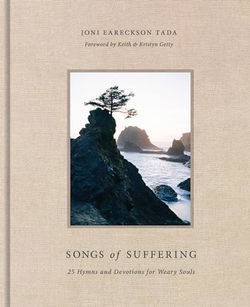 Image of Songs of Suffering: 25 Hymns and Devotions for Weary Souls