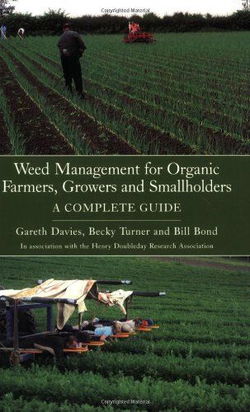 Image of Weed Management for Organic Farmers, Growers and Smallholders: