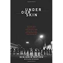 Image of Under Our Skin: Getting Real about Race. Getting Free from the