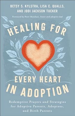 Image of Healing for Every Heart in Adoption