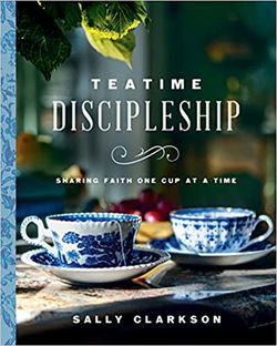 Image of Teatime Discipleship: Sharing Faith One Cup at a Time