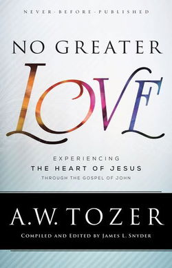 Image of No Greater Love: Experiencing the Heart of Jesus