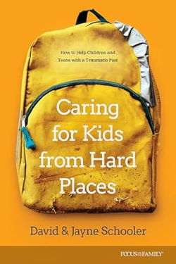 Image of Caring For Kids From Hard Places: