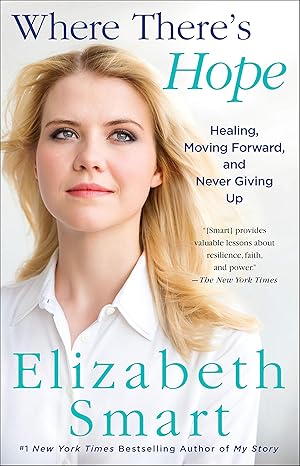 Image of Where There’s Hope: Healing, Moving Forward, and Never Giving Up