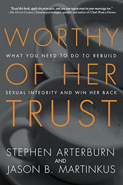 Image of Worthy of Her Trust: What You Need to Do
