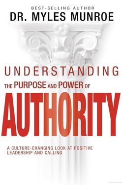 Image of Understanding the Purpose and Power of Authority: