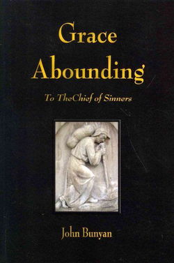Image of GRACE ABOUNDING TO THE CHIEF OF SIN