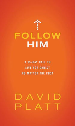 Image of Follow Him: A 35-Day Call to Live for Christ No Matter the Cost