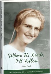 Image of Where He Leads, I’ll Follow