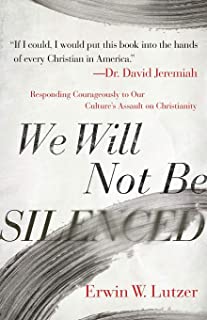 Image of We Will Not Be Silenced: Responding with Courage to Our Culture’s