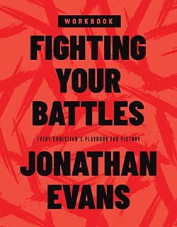 Image of Fighting Your Battles Workbook: Every Christian’s Playbook for Victory