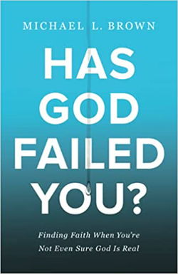 Image of Has God Failed You?: Finding Faith When You’re Not Even Sure God Is Real