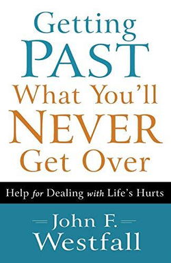 Image of Getting Past What You’ll Never Get Over: