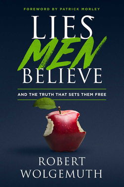 Image of Lies Men Believe: And the Truth That Sets Them Free HC