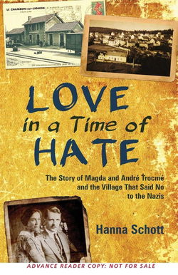 Image of Love in a Time of Hate: The Story of Magda and Andre Trocme