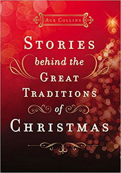 Image of Stories Behind the Great Traditions of Christmas