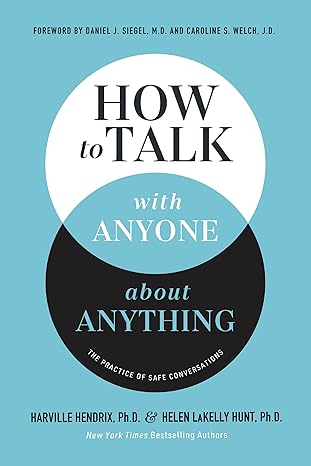 Image of How to Talk with Anyone about Anything: The Practice of Safe Conversations