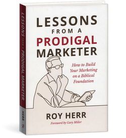 Image of Lessons From a Prodigal Marketer