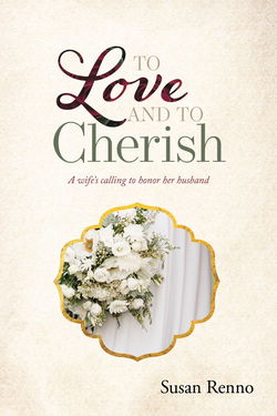 Image of To Love And to Cherish: A Wife’s Calling to Honor Her Husband