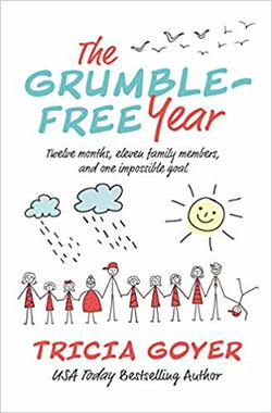 Image of The Grumble-Free Year: Twelve Months, Eleven Family Members, and