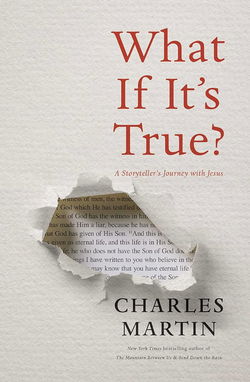 Image of What If It’s True?: A Storyteller’s Journey with Jesus