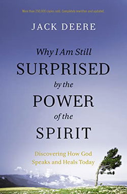 Image of Why I Am Still Surprised by the Power of the Spirit:
