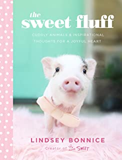 Image of The Sweet Fluff: Cuddly Animals and Inspirational Thoughts for a Joyful Heart