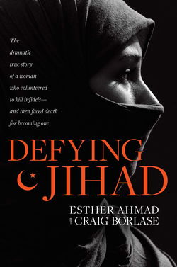 Image of Defying Jihad: The Dramatic True Story of a Woman